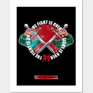 The Fight is Over Posters and Art